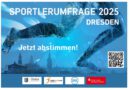 Wer sind Dresdens Sportler des Jahres 2025